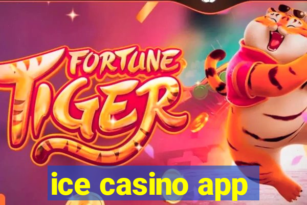 ice casino app