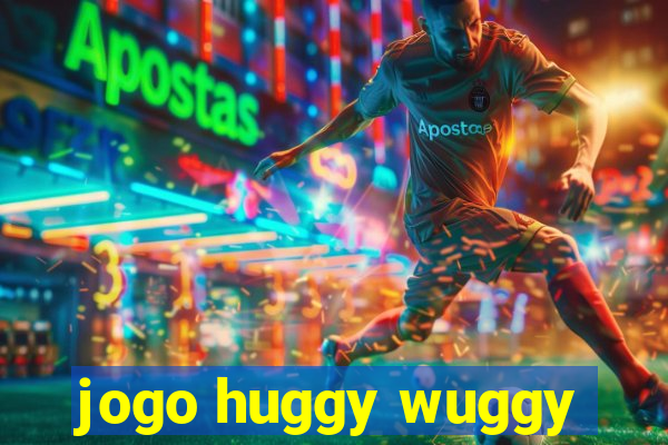 jogo huggy wuggy