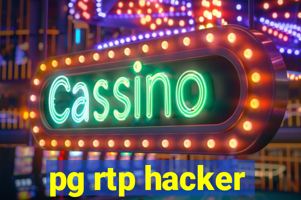 pg rtp hacker