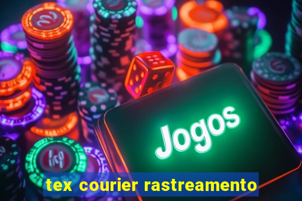 tex courier rastreamento