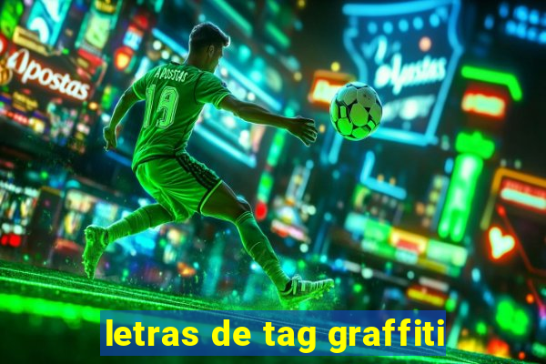 letras de tag graffiti