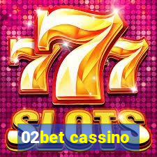 02bet cassino