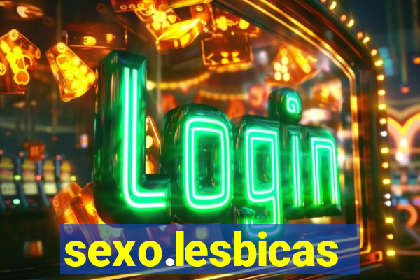 sexo.lesbicas