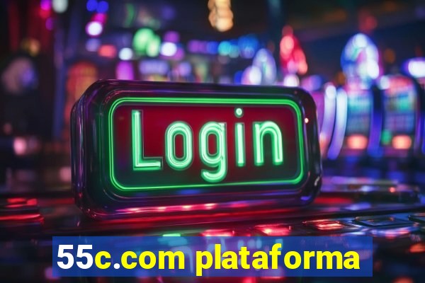 55c.com plataforma