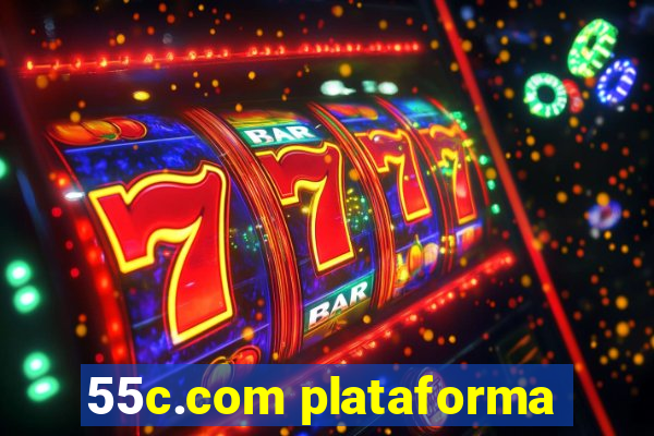 55c.com plataforma