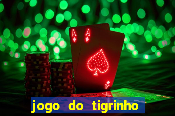 jogo do tigrinho apk dinheiro infinito