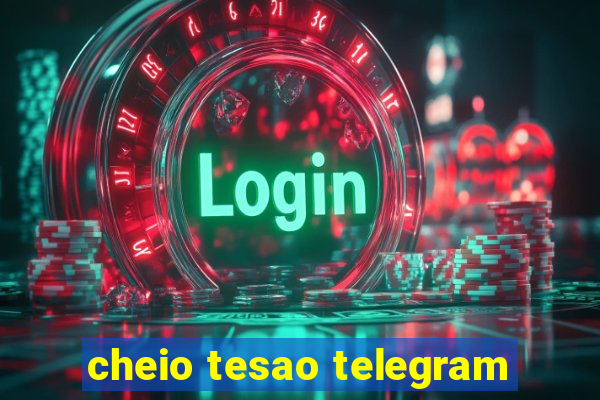 cheio tesao telegram