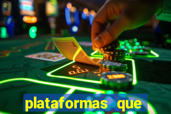 plataformas que estao pagando agora