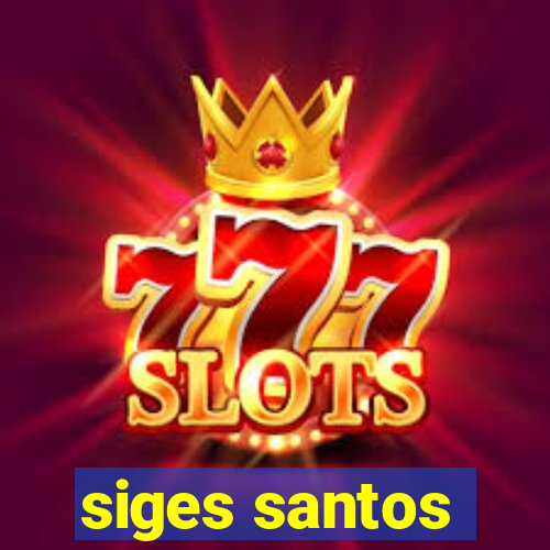 siges santos