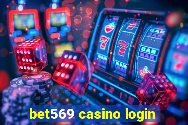 bet569 casino login