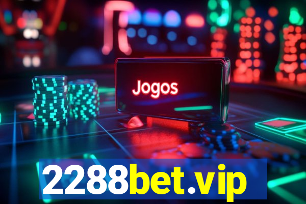 2288bet.vip