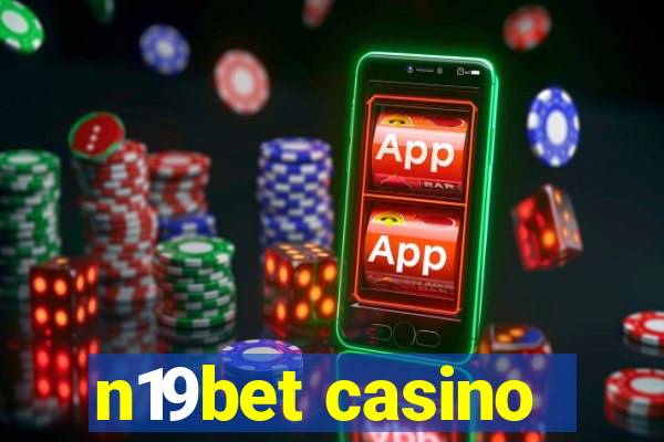 n19bet casino