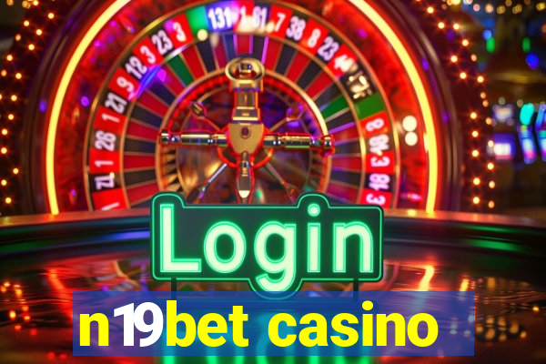 n19bet casino