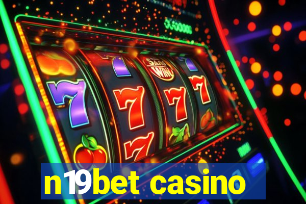 n19bet casino