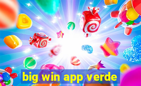 big win app verde