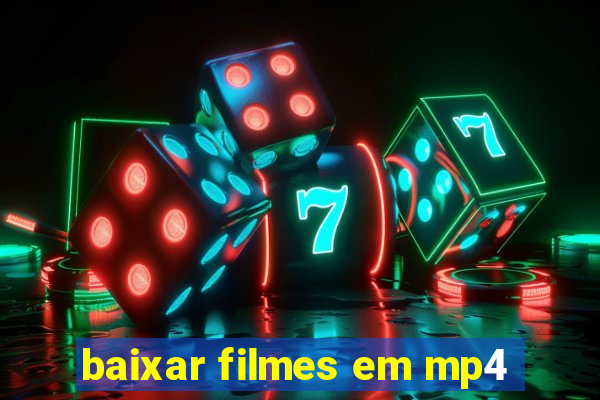 baixar filmes em mp4