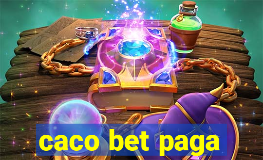 caco bet paga