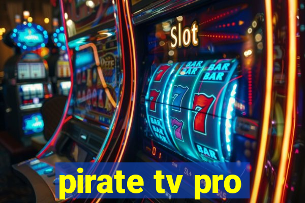 pirate tv pro