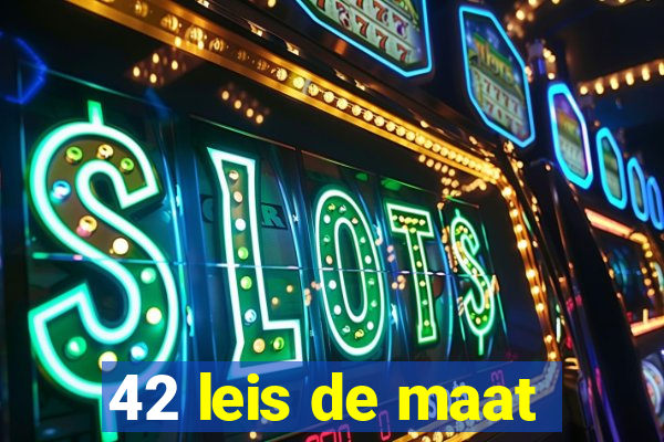 42 leis de maat