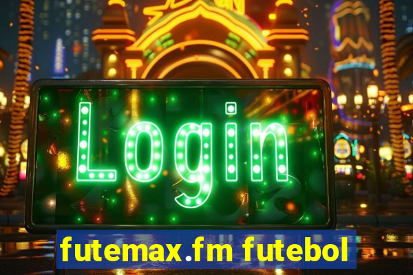 futemax.fm futebol