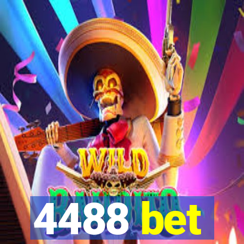 4488 bet