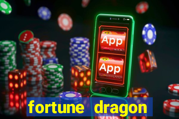 fortune dragon ganho certo demo