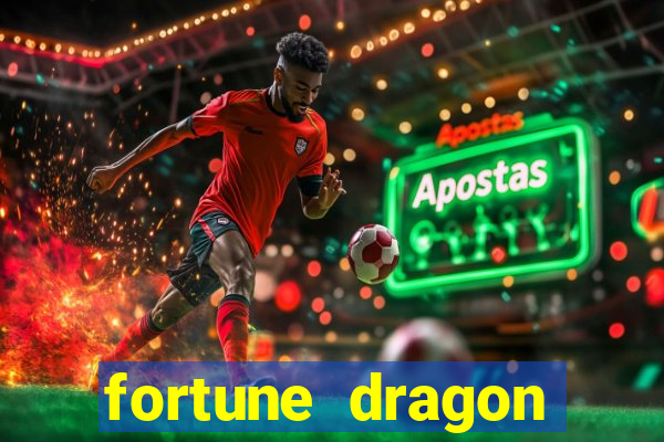 fortune dragon ganho certo demo