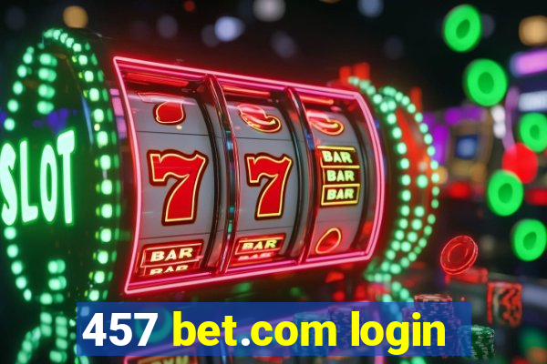 457 bet.com login