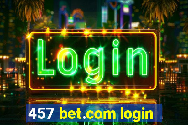 457 bet.com login