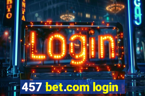 457 bet.com login