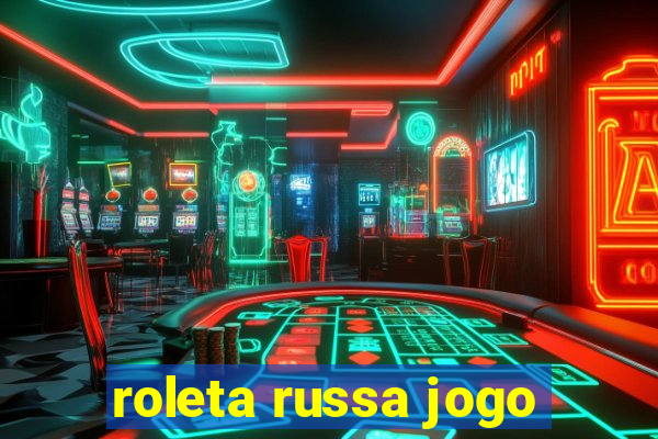 roleta russa jogo