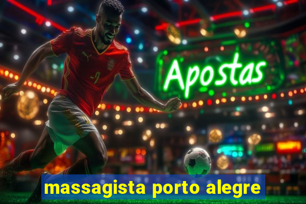 massagista porto alegre