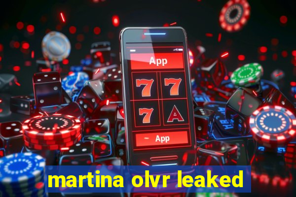 martina olvr leaked