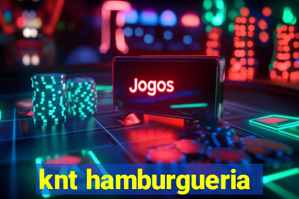 knt hamburgueria