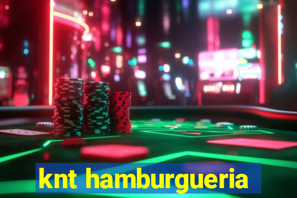 knt hamburgueria