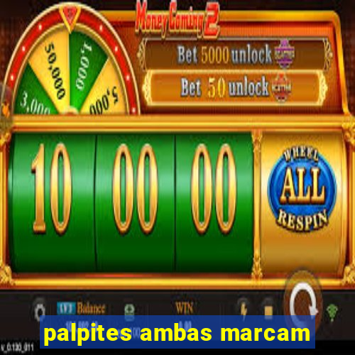 palpites ambas marcam