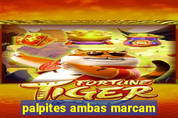 palpites ambas marcam