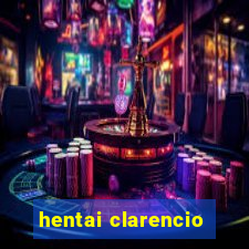 hentai clarencio