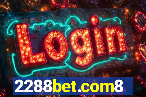 2288bet.com8