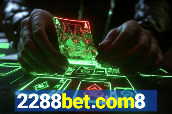 2288bet.com8