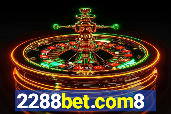 2288bet.com8