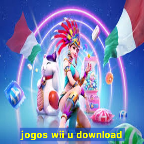 jogos wii u download