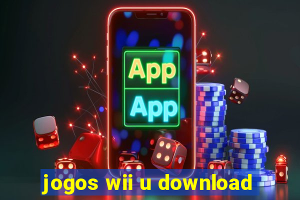 jogos wii u download