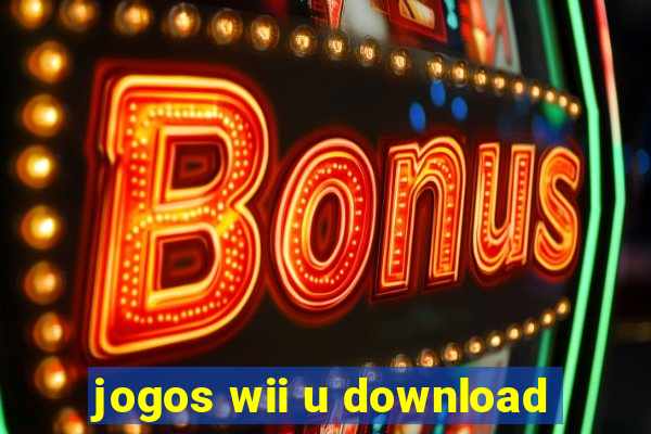 jogos wii u download