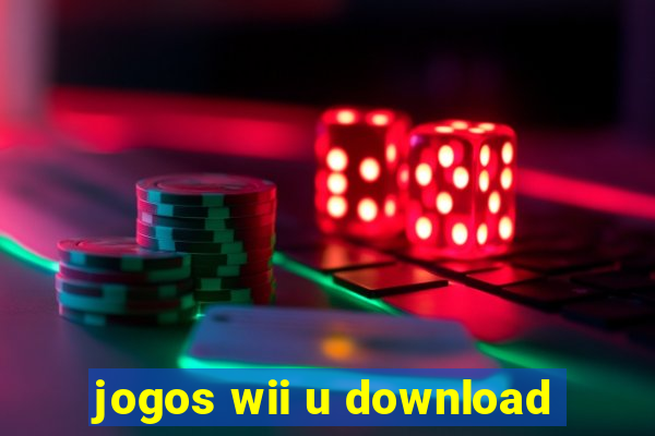 jogos wii u download