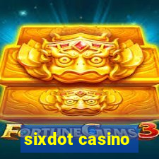 sixdot casino