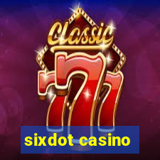 sixdot casino