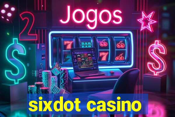 sixdot casino