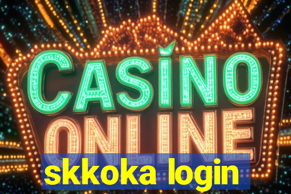 skkoka login