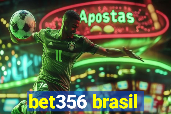 bet356 brasil